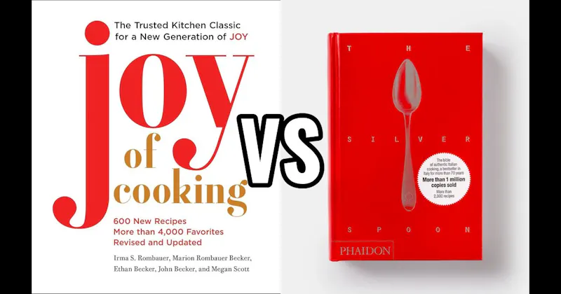 The Joy of Cooking vs. The Silver Spoon