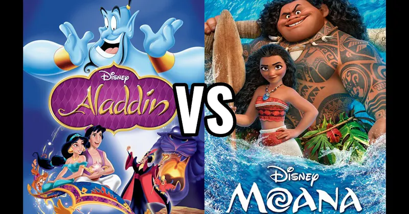 Aladdin vs. Moana