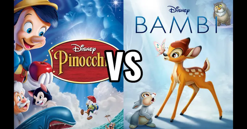 Bambi vs. Pinocchio