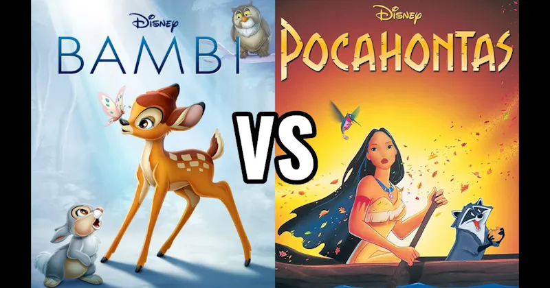 Bambi vs. Pocahontas