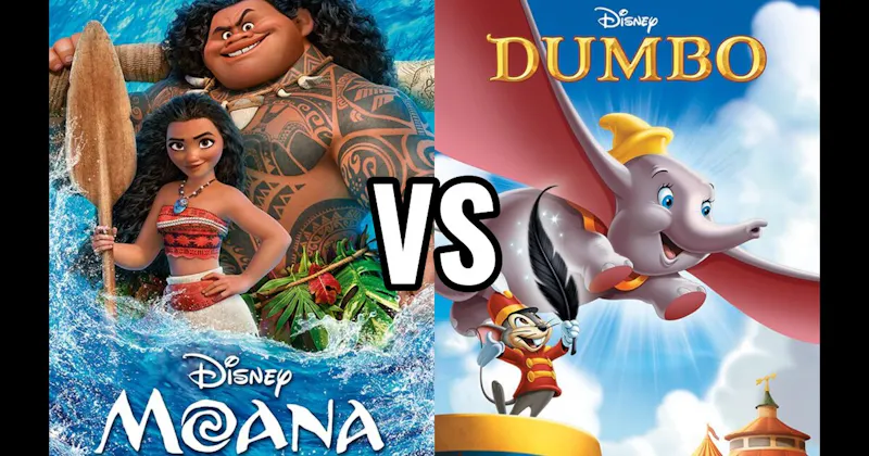 Dumbo vs. Moana