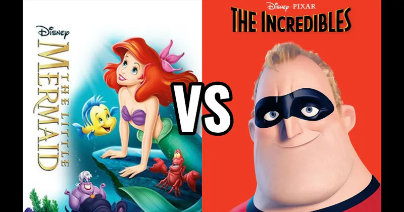 The Incredibles vs. The Little Mermaid