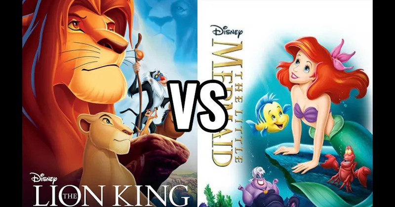 The Lion King vs. The Little Mermaid