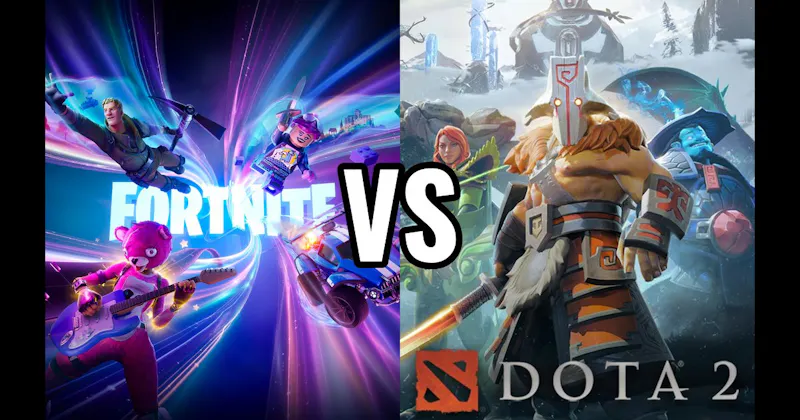 Dota 2 vs. Fortnite