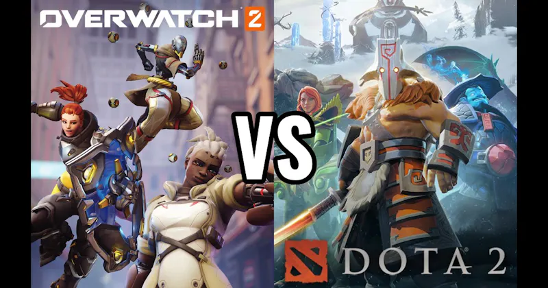 Dota 2 vs. Overwatch