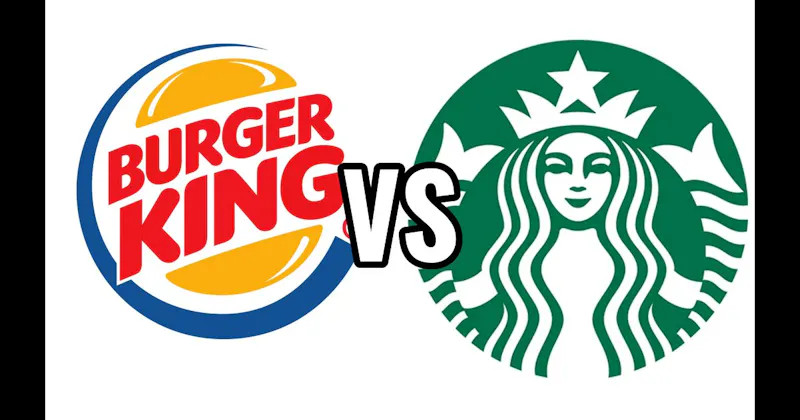 Burger King vs. Starbucks