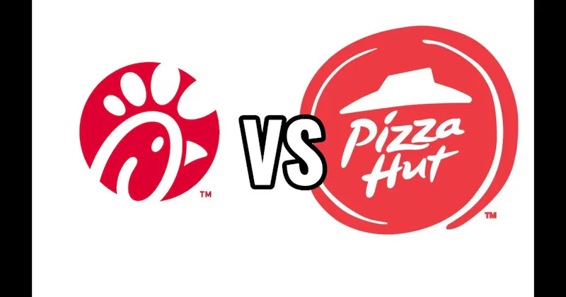 Chick-fil-A vs. Pizza Hut