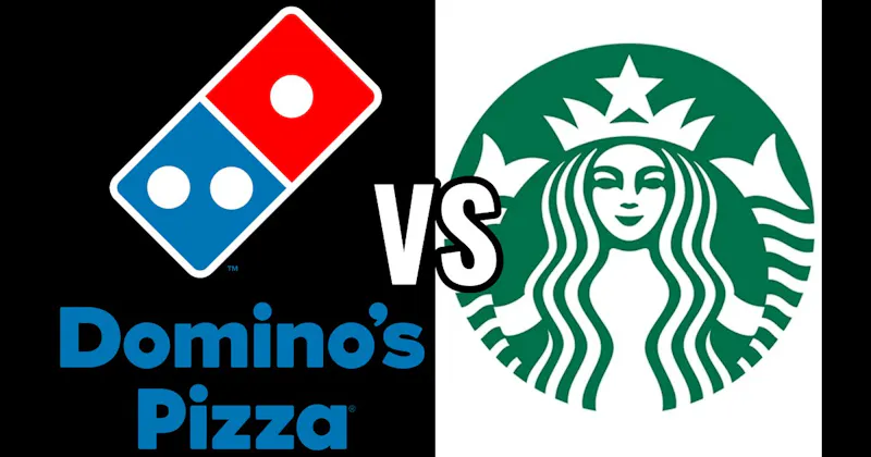 Dominos Pizza vs. Starbucks