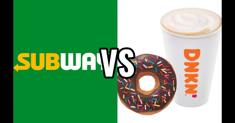 Dunkin' vs. Subway
