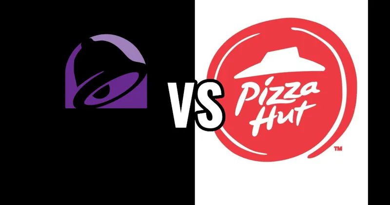 Pizza Hut vs. Taco Bell