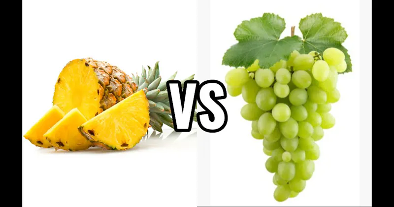 Grapes vs. Pineapple