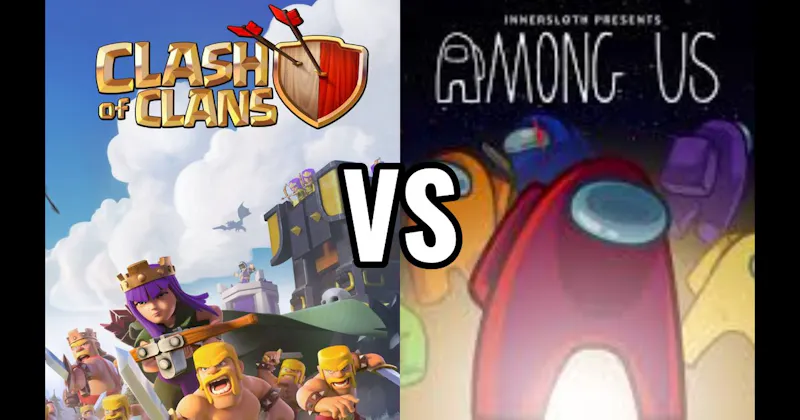 Among Us vs. Clash of Clans