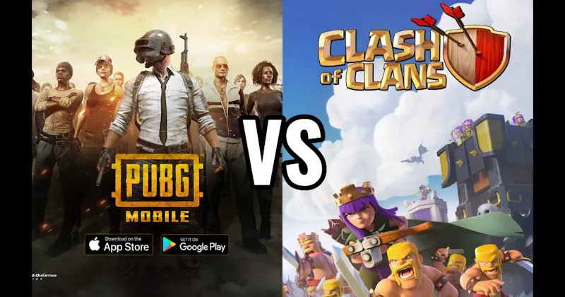 Clash of Clans vs. PUBG Mobile