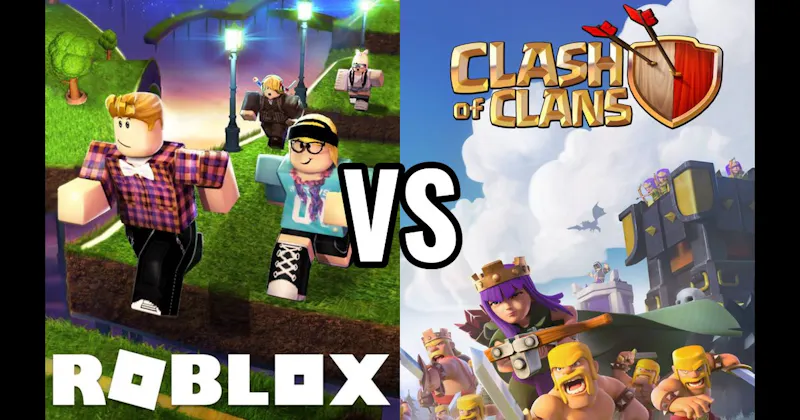 Clash of Clans vs. Roblox