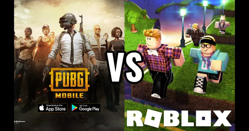 PUBG Mobile vs. Roblox