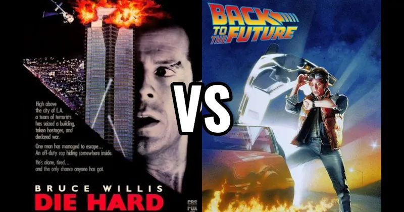 Back to the Future vs. Die Hard