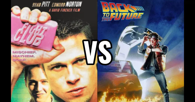 Back to the Future vs. Fight Club