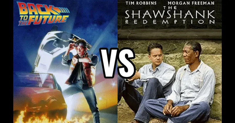 Back to the Future vs. The Shawshank Redemption