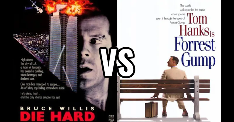 Die Hard vs. Forrest Gump