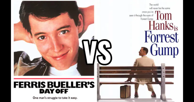 Ferris Bueller's Day Off vs. Forrest Gump