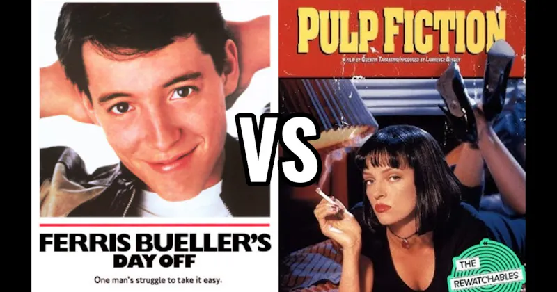 Ferris Bueller's Day Off vs. Pulp Fiction
