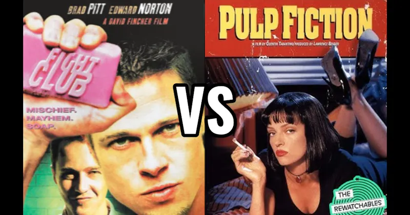 Fight Club vs. Pulp Fiction