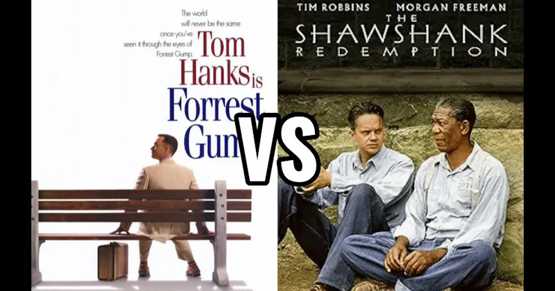 Forrest Gump vs. The Shawshank Redemption