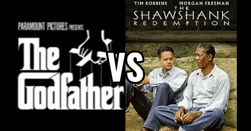 The Godfather vs. The Shawshank Redemption