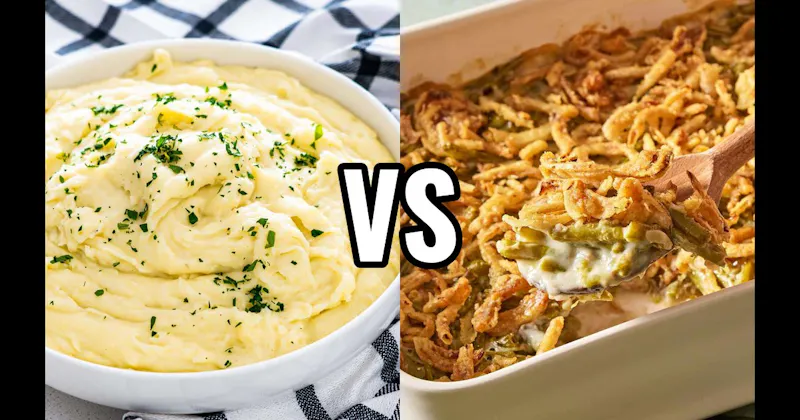 Green Bean Casserole vs. Mashed Potatoes