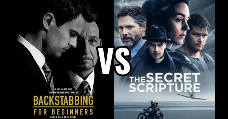 Backstabbing for Beginners vs. The Secret Scripture