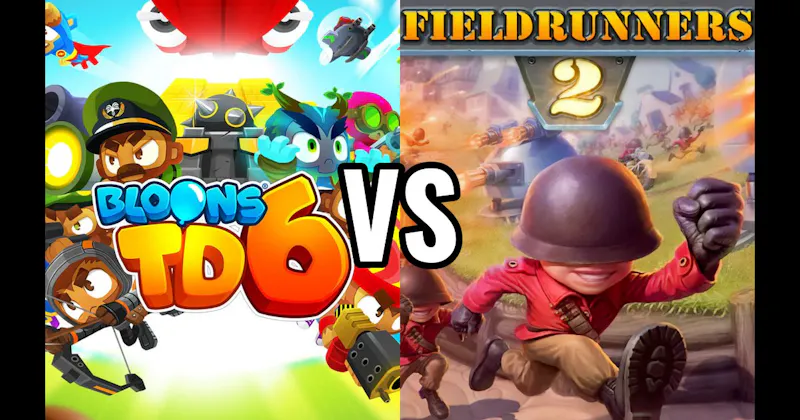 Bloons TD 6 vs. Fieldrunners