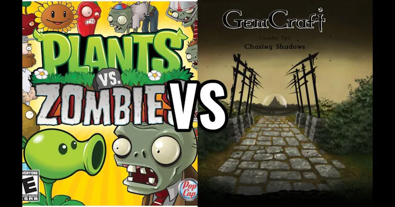 GemCraft - Chasing Shadows vs. Plants vs. Zombies