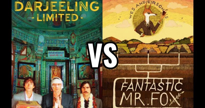 Fantastic Mr. Fox vs. The Darjeeling Limited