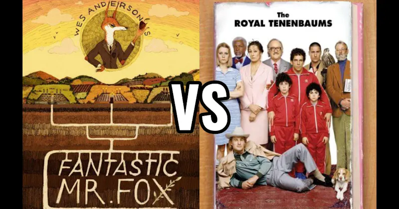 Fantastic Mr. Fox vs. The Royal Tenenbaums