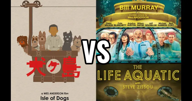 Isle of Dogs vs. The Life Aquatic with Steve Zissou