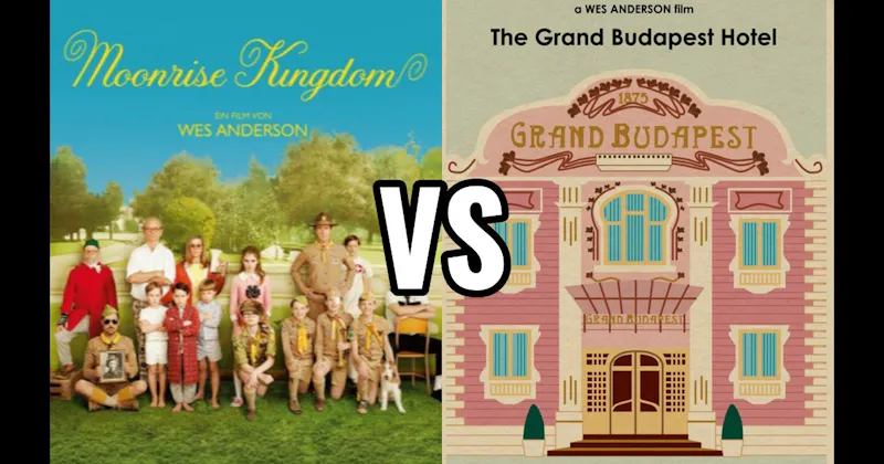 Moonrise Kingdom vs. The Grand Budapest Hotel