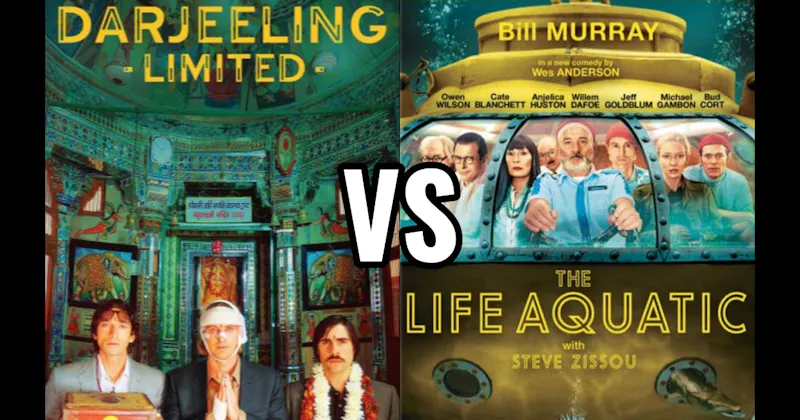 The Darjeeling Limited vs. The Life Aquatic with Steve Zissou